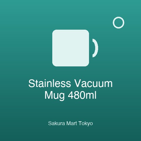 Zojirushi-style Stainless Vacuum Mug 480ml